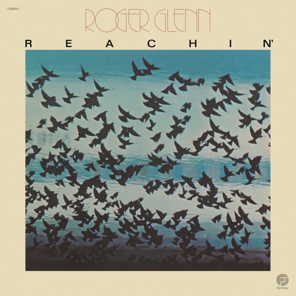 Roger Glenn - Reachin' (Jazz Dispensary Top Shelf Series)  LP LP
